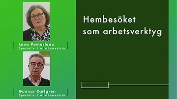 HEMBESÖKET SOM ARBETSVERKTYG
